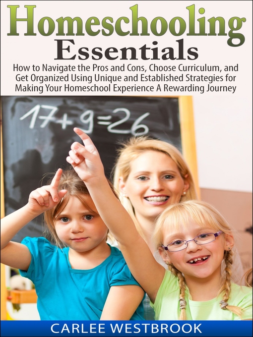 Title details for Homeschooling Essentials by Carlee Westbrook - Available